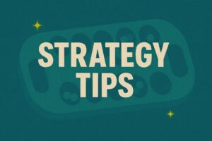 Strategy Tips